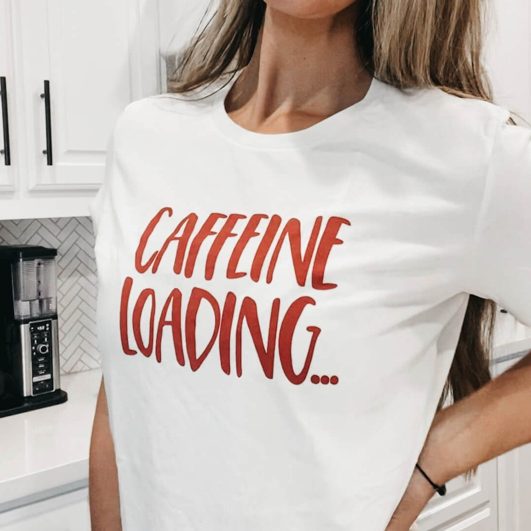 Caffeine Loading Boyfriend White Tee