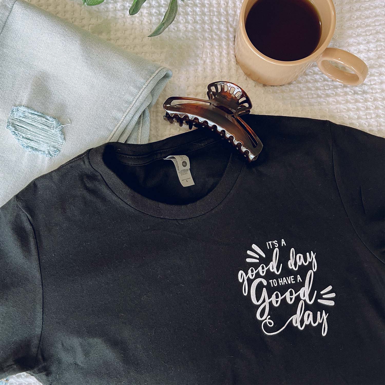 It's A Good Day To Have A Good Day - Women's Tee
