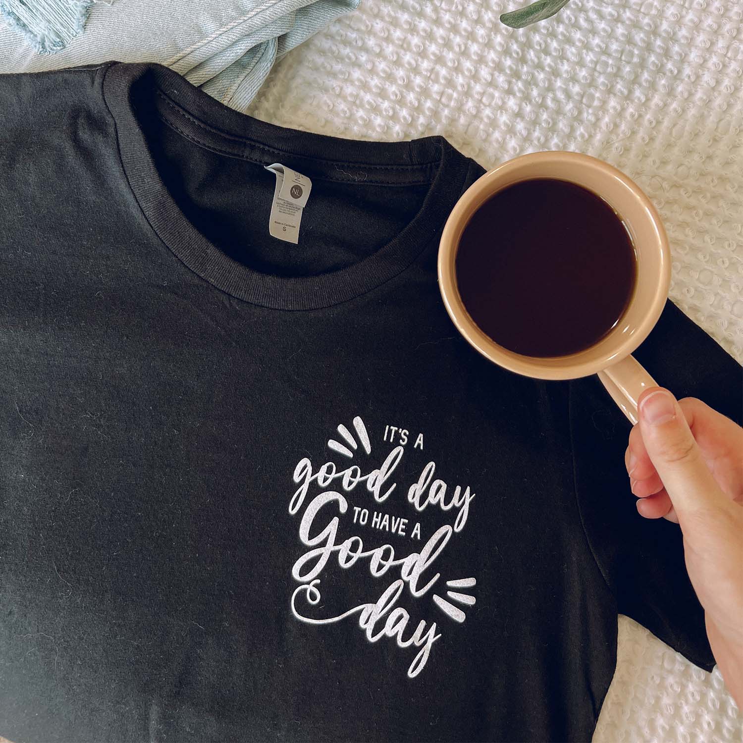 It's A Good Day To Have A Good Day - Women's Tee